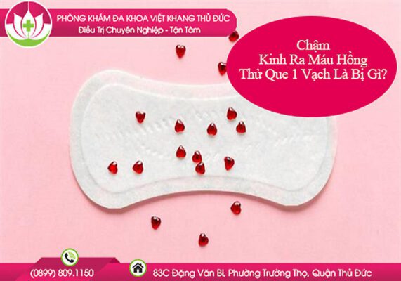 chậm kinh ra máu hồng thử que 1 vạch