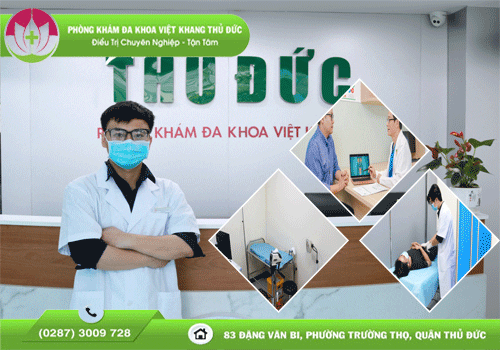 Phòng khám nam khoa Bình Thạnh- Đa khoa Việt Khang Thủ Đức